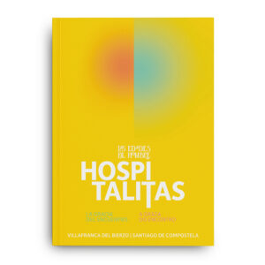 Hospitalitas (2024). Catálogo Villafranca del Bierzo + Santiago de Compostela. Castellano