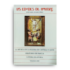 La música en Castilla y León VIII. Oratorio de Pascua